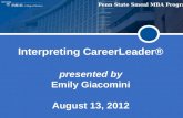 Penn State Smeal MBA Program Interpreting CareerLeader® presented by Emily Giacomini August 13, 2012.