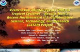 1 1 Predecessor Rainfall Events (PRE) in Tropical Cyclones - Results from a Recent Northeastern U.S. Collaborative Science, Technology, and Research (CSTAR)