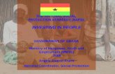 THE NATIONAL SOCIAL PROTECTION STRATEGY (NSPS): INVESTING IN PEOPLE GOVERNMENT OF GHANA Ministry of Manpower, Youth and Employment (MMYE) 2008 Angela Asante-Asare.