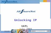 Copyright 2004 AEShareNet Ltd Unlocking IP VATL July 2004.