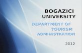 BOGAZICI UNIVERSITY DEPARTMENT OF TOURISMADMINISTRATION2012.
