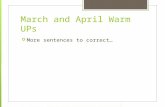 March and April Warm UPs  More sentences to correct…