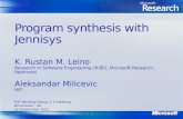 Program synthesis with Jennisys K. Rustan M. Leino Research in Software Engineering (RiSE), Microsoft Research, Redmond Aleksandar Milicevic MIT IFIP Working.