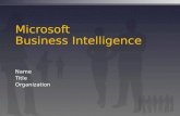 Microsoft Business Intelligence NameTitleOrganization.