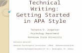 Technical Writing: Getting Started in APA Style Terrence D. Jorgensen Psychology Department Kennesaw State University Reference material: American Psychological.