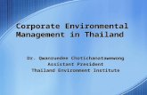 Corporate Environmental Management in Thailand Dr. Qwanruedee Chotichanatawewong Assistant President Thailand Environment Institute.
