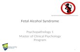 Fetal Alcohol Syndrome Psychopathology 1 Master of Clinical Psychology Program 1 .