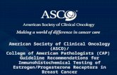 Www.asco.org/guidelines. ©American Society of Clinical Oncology 2010. All rights reserved American Society of Clinical Oncology.