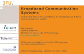Broadband Communication Systems achievements and ambitions in creating our future communication world Ton Koonen COBRA Institute Eindhoven University of.