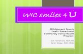 Hillsborough County Health Department Community Dental Health Program Kim Herremans, RDH, MS Karen Hodge, RDH, MHSc.