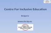 Centre For Inclusive Education Bulgaria .
