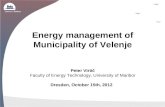 Energy management of Municipality of Velenje Peter Virtič Faculty of Energy Technology, University of Maribor Dresden, October 15th, 2012.