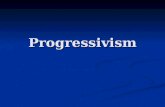 Progressivism. Roots of the Progressives Greenback Labor Party- anti-monopoly, pro- paper currency, pro union Greenback Labor Party- anti-monopoly, pro-