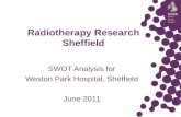 Radiotherapy Research Sheffield SWOT Analysis for Weston Park Hospital, Sheffield June 2011.