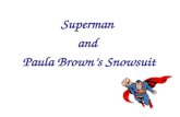 Superman and Paula Brown’s Snowsuit. Sylvia Plath Primarily known as a poet, Sylvia Plath also wrote short stories and a novel, The Bell Jar. She was.