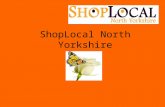 ShopLocal North Yorkshire. Background Bedale & District Chamber of Trade & Tourism ShopLocal North Shropshire What we set out to achieve & Business Model.
