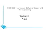 SEG4110 – Advanced Software Design and Reengineering TOPIC P Ajax.