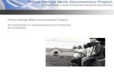 Prince George Métis Documentary Project: An Exploration in Experimental and Interactive Documentary.