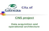 City of Gatineau CNS project Data acquisition and operational architecture.