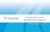 Economic Crisis Response Program. According to the 2011 MNL Census of Municipalities: 11.7% of small municipalities (fewer than 1000 residents) have economic.