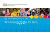 Commissioner for Children and Young People WA 1. Commissioner for Children and Young People Commissioner for Children and Young People Act 2006 Best interests.