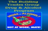 1 The Building Trades Group Drug & Alcohol Program.