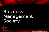 Business Management Society. Activity Spearheading Orientation Yuchengco 401 10:00 AM – 12:00 NN.