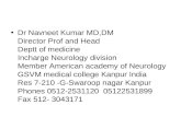 Dr Navneet Kumar MD,DM Director Prof and Head Deptt of medicine Incharge Neurology division Member American academy of Neurology GSVM medical college Kanpur.