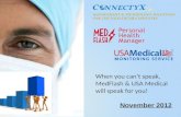 When you can’t speak, MedFlash & USA Medical will speak for you! November 2012.