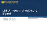 LSSU Industrial Advisory Board Spring Meeting APRIL 29, 2011.