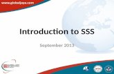 Introduction to SSS September 2013. Counselors Dwi (Counselor) Ingrid (Counselor) Regina (Counselor / Psychologist) 4 th Counselor…?? (tba)