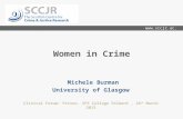 Www.sccjr.ac.uk Michele Burman University of Glasgow Clinical Forum: Prison. SPS College Polmont, 26 th March 2013 Women in Crime.