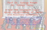 New Challenges 2007 Prof Dr. György Kende Dr. György Seres A new PhD research topic about relationship of chess and military questions Studying chess.