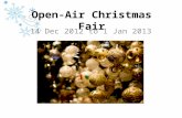 Open-Air Christmas Fair 14 Dec 2012 to 1 Jan 2013.