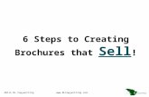 2011© BL Copywriting 6 Steps to Creating Brochures that Sell !