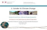 2. Gender & Climate Change Gender & Land from a Climate Change Perspective The Approach of the Global Programme Climate Change (GPCC) International Conference: