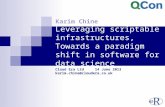 Leveraging scriptable infrastructures, Towards a paradigm shift in software for data science Cloud Era Ltd 14 June 2013 karim.chine@cloudera.co.uk Karim.