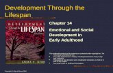 Copyright © Allyn & Bacon 2004 Development Through the Lifespan Chapter 14 Emotional and Social Development in Early Adulthood This multimedia product.