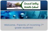 Welcome, Parents of incoming 7 th grade students!.