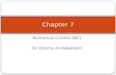 Numerical Control (NC) Dr. Osama Al-Habahbeh Chapter 7.