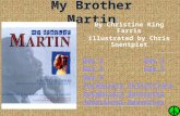 My Brother Martin By Christine King Farris illustrated by Chris Soentpiet Day 1Day 1 Day 4Day 4 Day 2Day 2 Day 5Day 5 Day 3 Vocabulary Definitions Vocabulary.