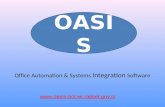 Office Automation & Systems Integration Software OASIS .
