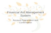 Financial Aid Management System Account Registration and Confirmation.