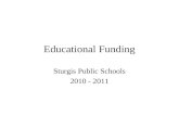 Educational Funding Sturgis Public Schools 2010 - 2011.