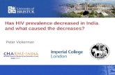 Has HIV prevalence decreased in India and what caused the decreases? Peter Vickerman.