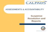 Assessments & Accountability v 1.0 ASSESSMENTS & ACCOUNTABILITY Suspense Resolution and Reports.