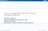 © Copyright 2007 Dow Jones and Company, Inc. Issues & Suggestions for OIC Shari’ah Compliant Indexes Rushdi Siddiqui rushdi.siddiqui@dowjones.com Global.