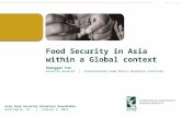Click to edit Master title style Shenggen Fan, January 2012 Food Security in Asia within a Global context Shenggen Fan Director General | International.