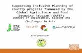 Supporting Inclusive Planning of country projects financed by the Global Agriculture and Food Security Program (GAFSP) Summary of Experiences, Lessons.