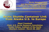 Arctic Development and Maritime Transportation Prospects of the Transarctic Route – Impact and Opportunities _________________________ Arctic Shuttle Container.